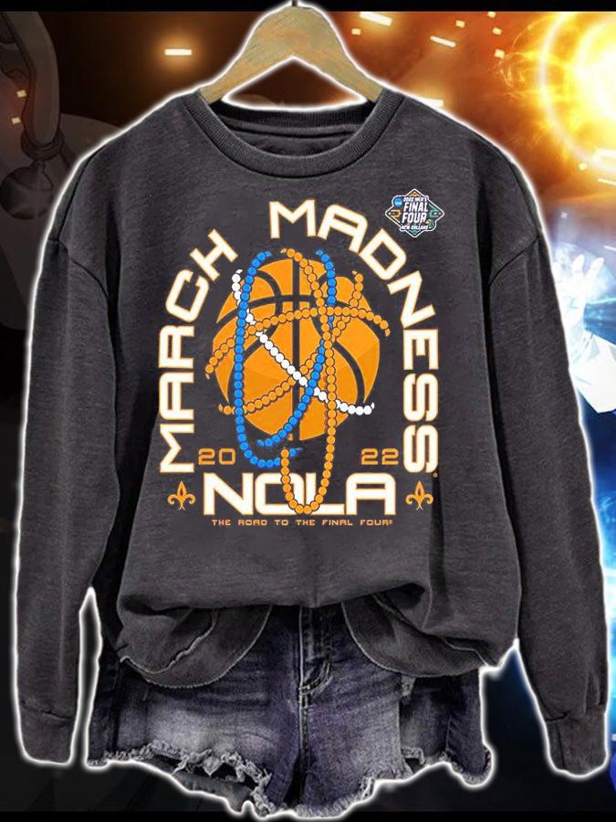 March Madness Nola 2022 NCAA Men's Basketball Tournament T-Shirt sweatshirt