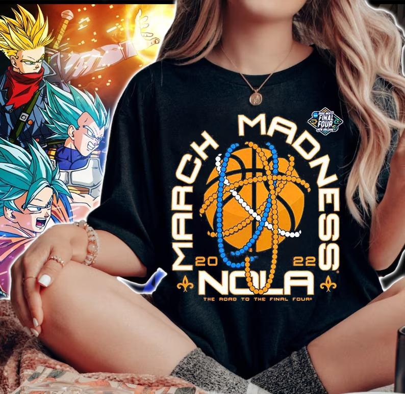 March Madness Nola 2022 NCAA Men's Basketball Tournament T-Shirt woman shirt