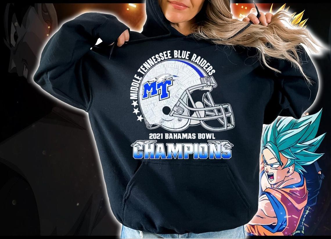 Middle Tennessee Blue Raiders 2021 Bahamas Bowl Champions Shirt hoodie