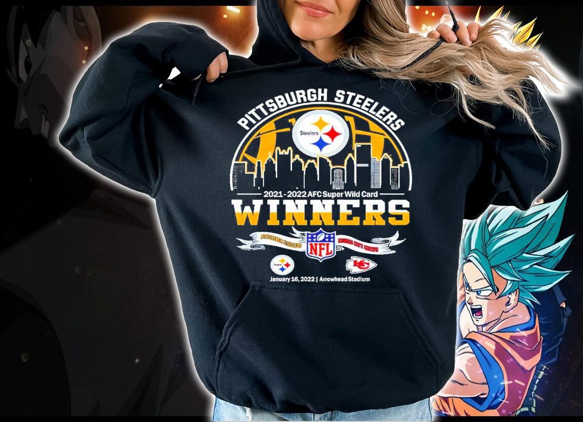 Pittsburgh Steelers 20210-2022 AFC Super Wild Card Matchups NFL Pittsburgh Steelers Vs Kansas City Chiefs Shirt hoodie