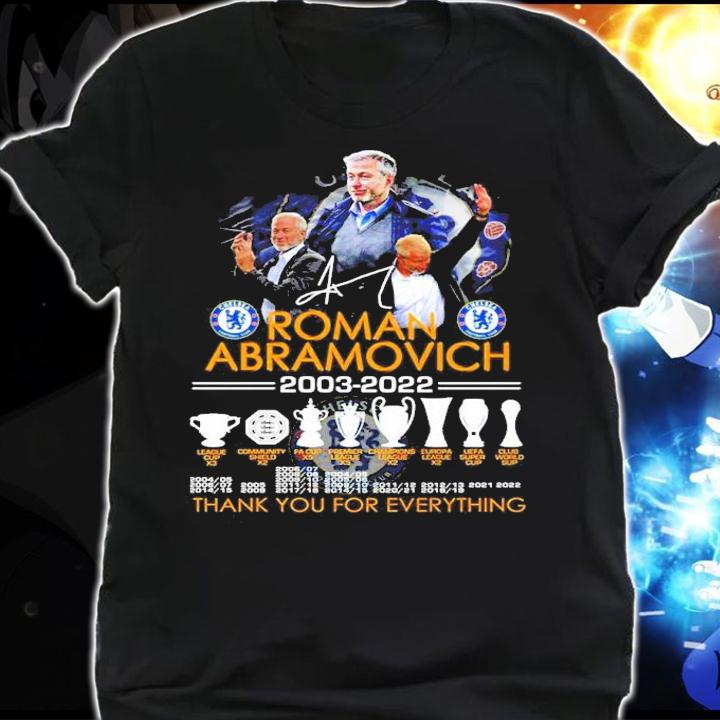 Roman Abramovich 2003-2022 Signatures Thank You For Everything Shirt shirt