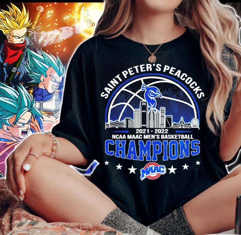 Saint Peter's Peacocks 2021-2022 NCAA MAAC Men's Basketball Champions Shirt woman shirt
