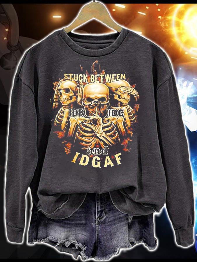 Skeleton Stuck between idk idc and idgaf shirt sweatshirt