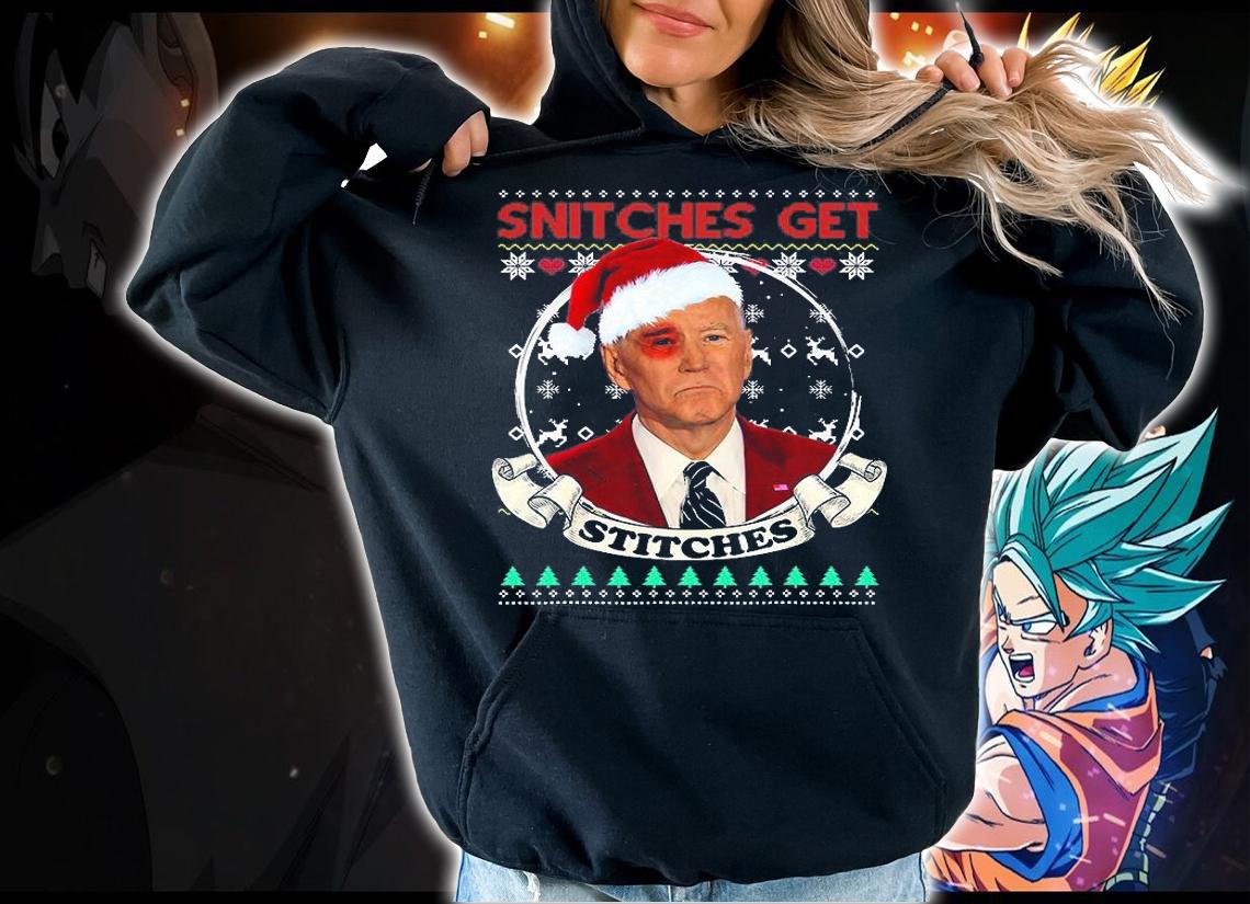 Snitches Get Stitches Anti Liberal Joe Biden Ugly Christmas T-Shirt hoodie