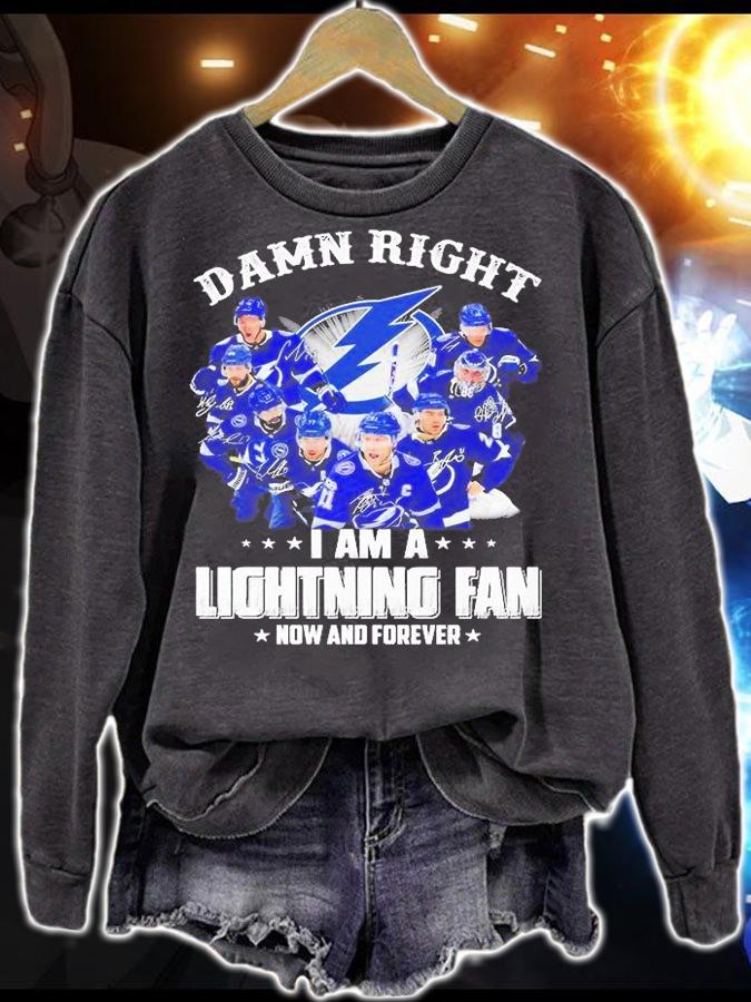 Tampa Bay Lightning Damn Right I Am A Lightning Fan Now And Forever Signature T-Shirt sweatshirt