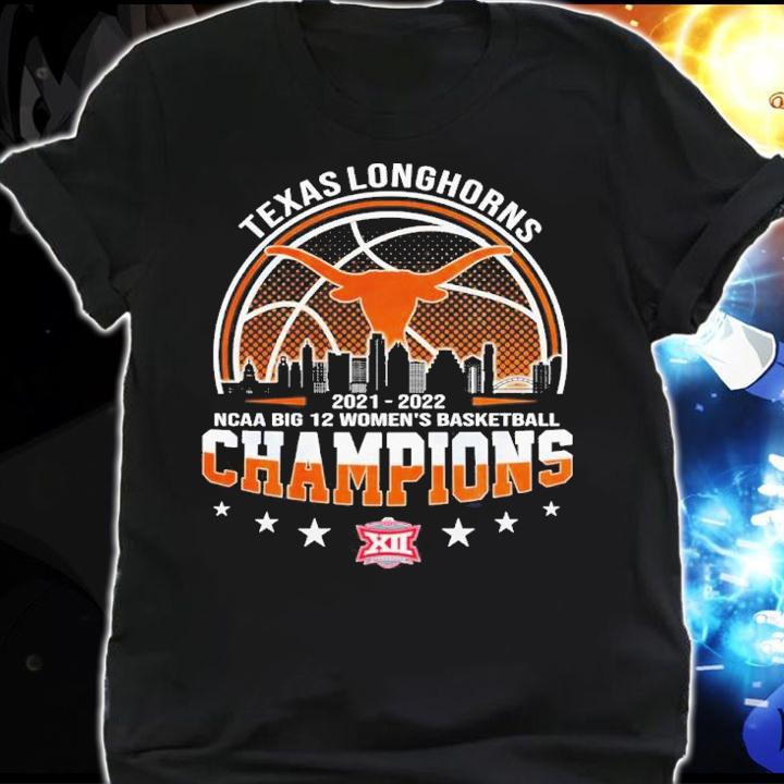 Texas Longhorns NCAA Big 12 Women's Basketball 2021-2022 Champions Shirt shirt