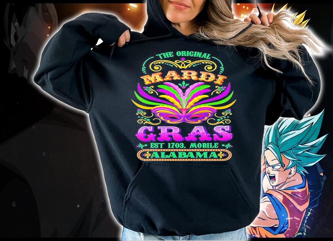 The Original Mardi Gras Mobile Alabama 1703 T-Shirt hoodie