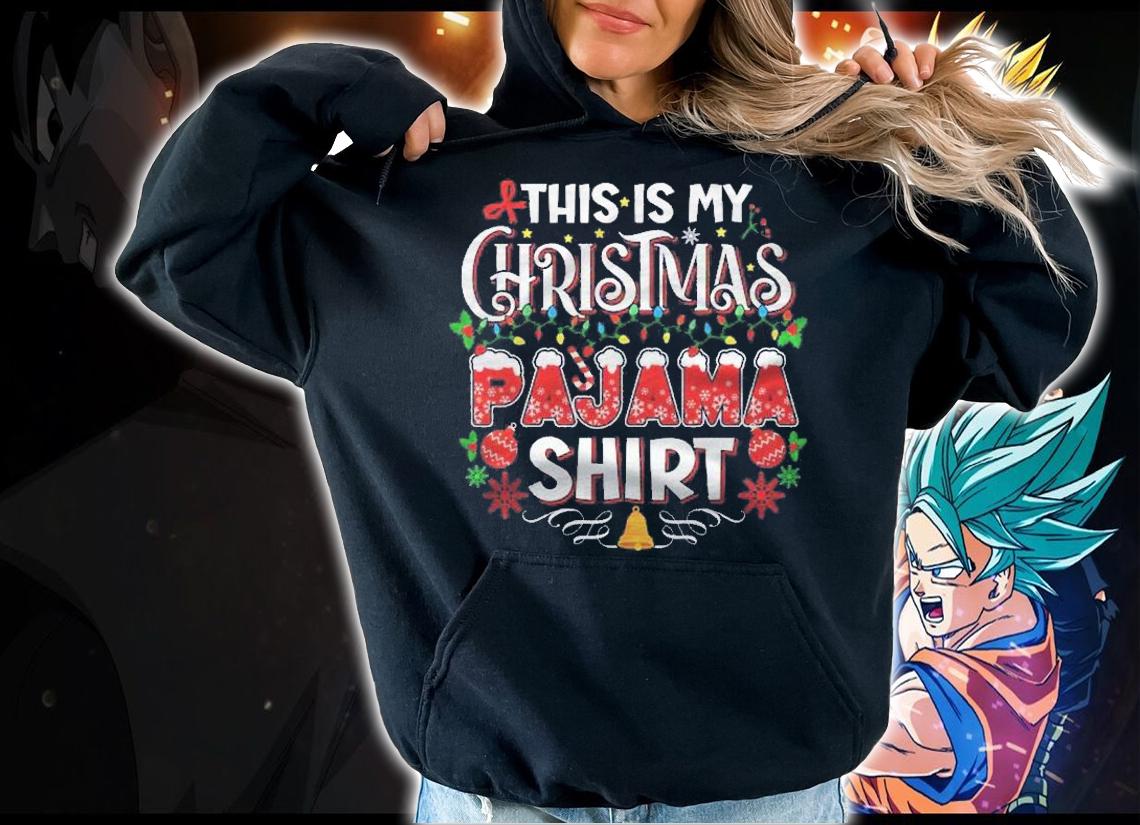 This Is My Christmas Pajama Shirt Women Men Kids Matching hoodie
