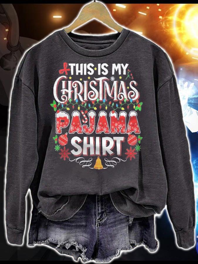 This Is My Christmas Pajama Shirt Women Men Kids Matching sweatshirt