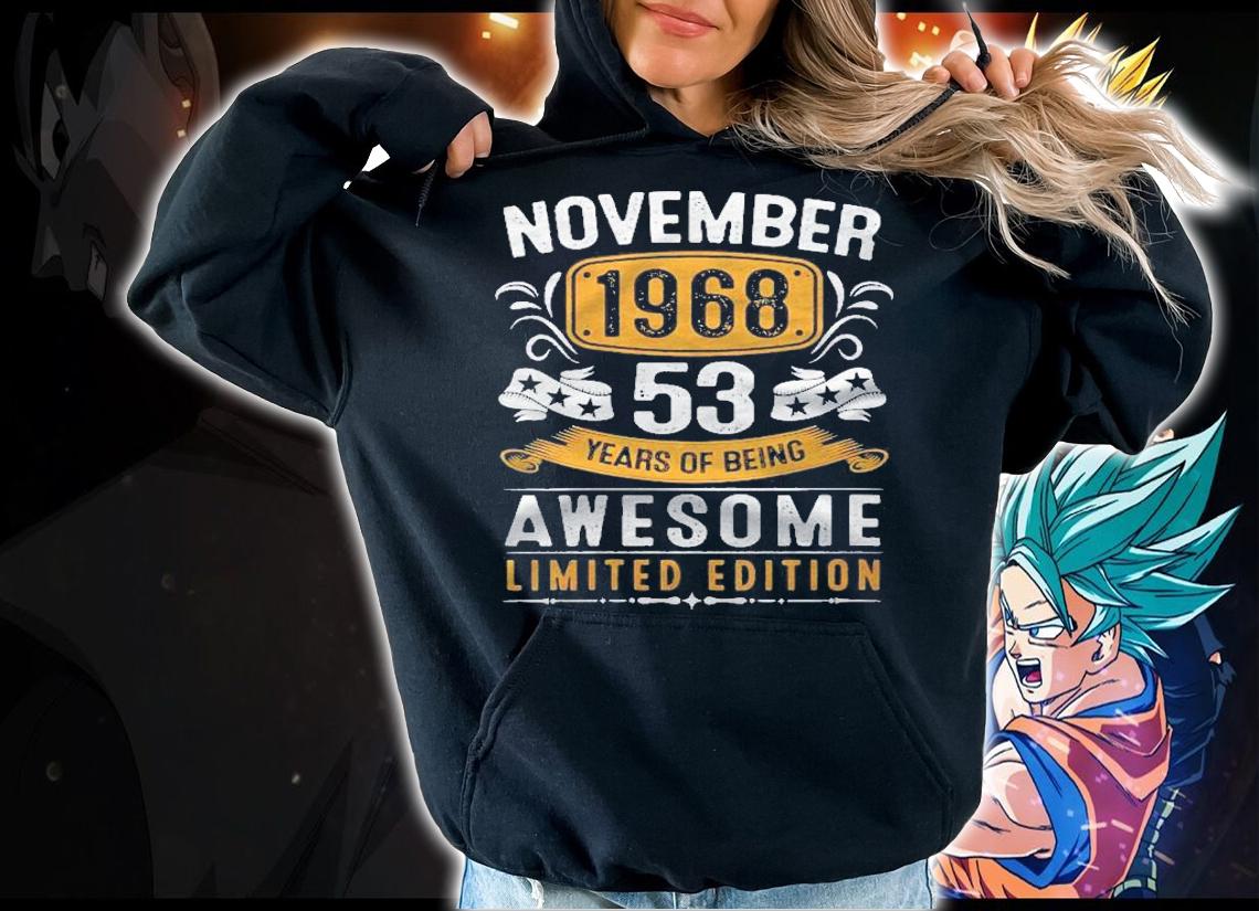 Womens 53Rd Birthday Gift Men Vintage November 1968 53 Years Old Shirt hoodie
