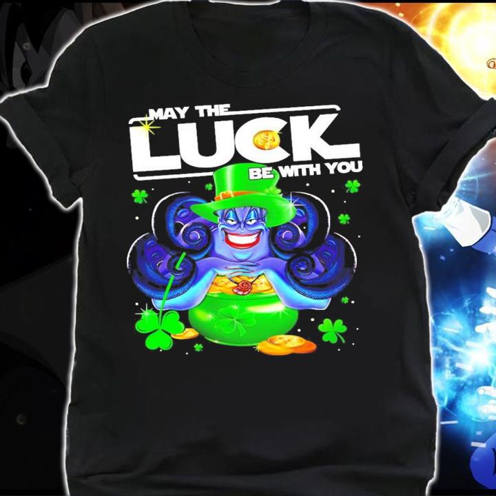 Ursula may the luck be with you St. Patrick's Day Star Wars t-shirt shirt