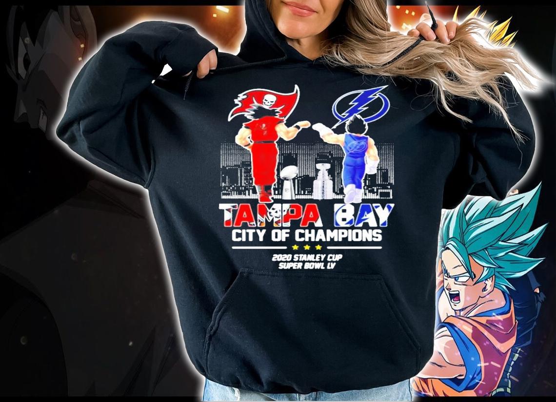 Vegeta And Son Goku Tampa Bay City Of Champions Super Bowl LV t-shirt hoodie