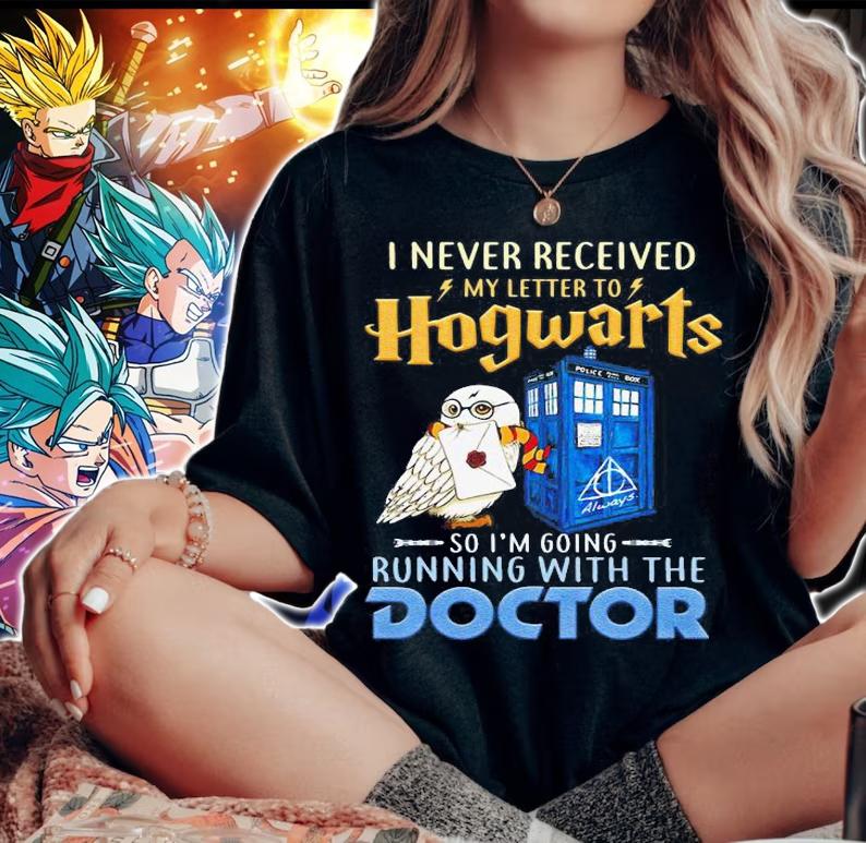 Never Received Letter Hogwarts Im Going Running Doctor Who t-shirt woman shirt