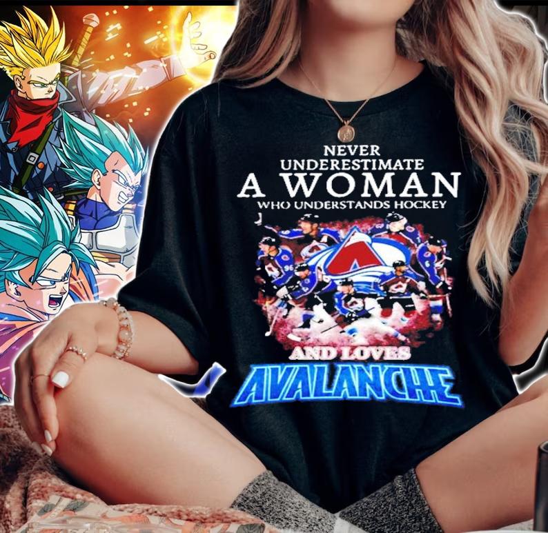 Never underestimate a woman who understands hockey and loves Avalanche t-shirt woman shirt