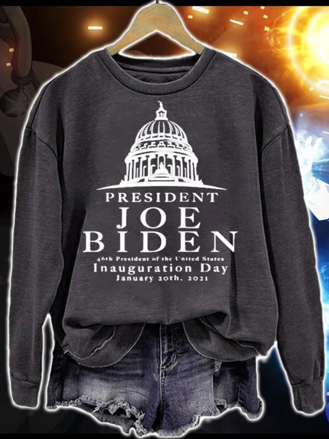 President Joe Biden 46th president of the United States January 20th 2021 shirt sweatshirt