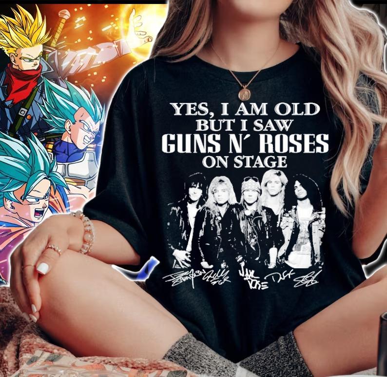 Yes I am old but I saw Guns N Roses on stage shirt woman shirt