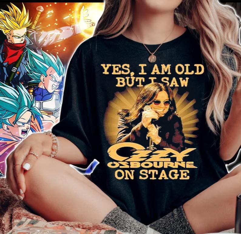 Yes I am old but I saw Ozzy Osbourne on stage shirt woman shirt