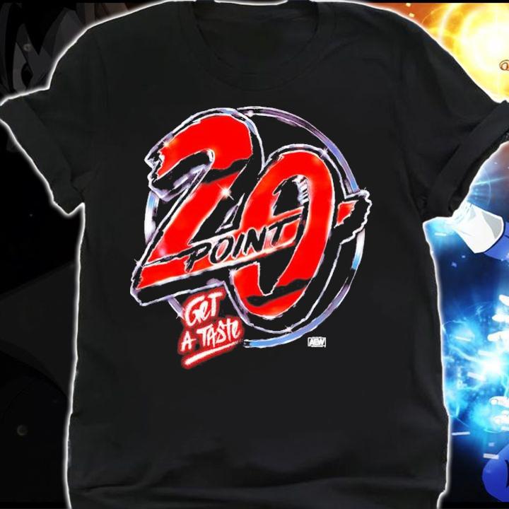 20 Point Get a Taste shirt shirt