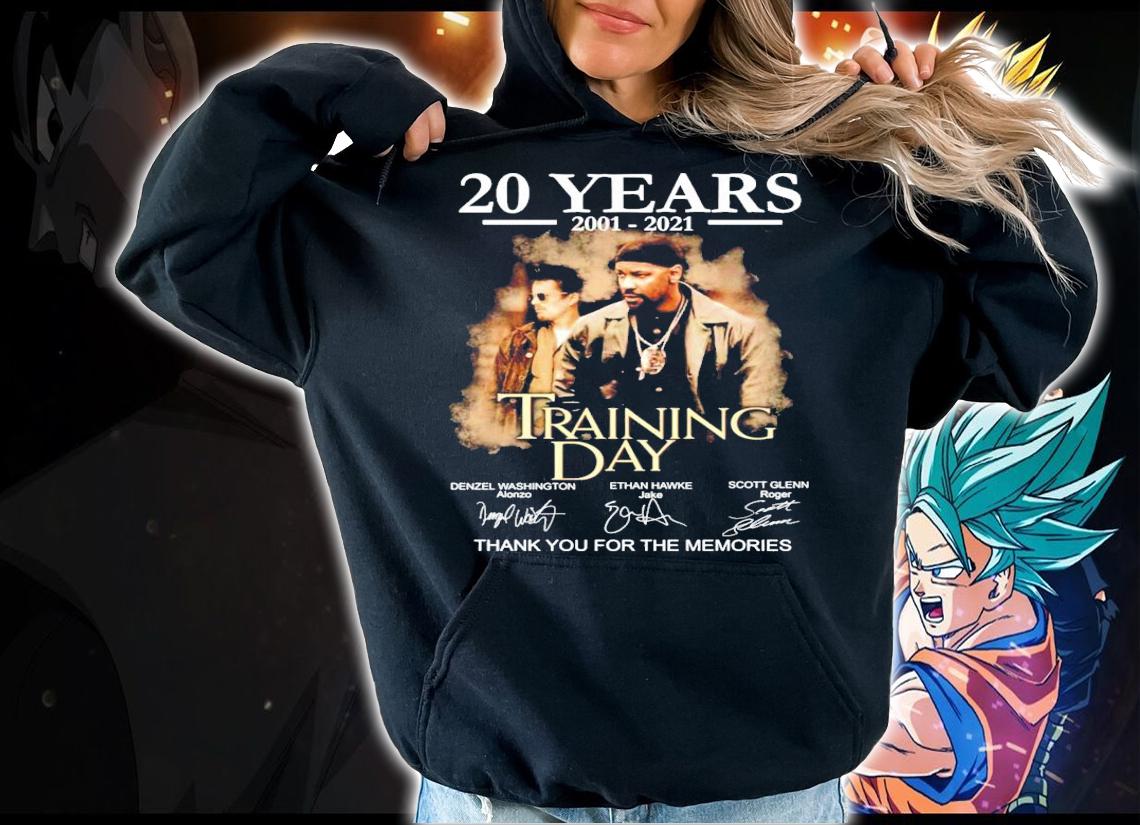 20 years 2001-2021 Training Day signature thank you for the memories shirt hoodie
