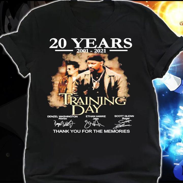 20 years 2001-2021 Training Day signature thank you for the memories shirt shirt