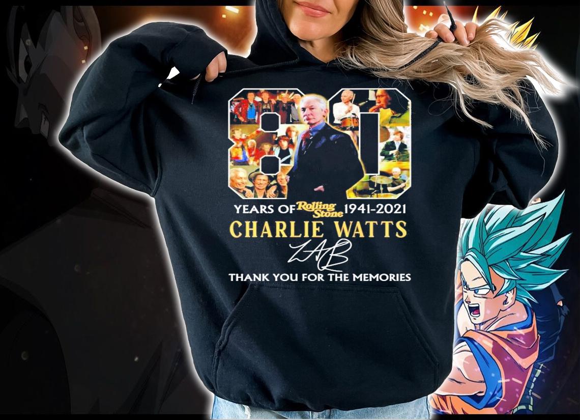 80 years Rolling Stone 1941-2021 Charlie Watts signature shirt hoodie