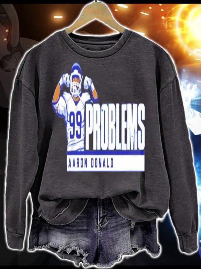 Aaron Donald 99 Problems shirt sweatshirt
