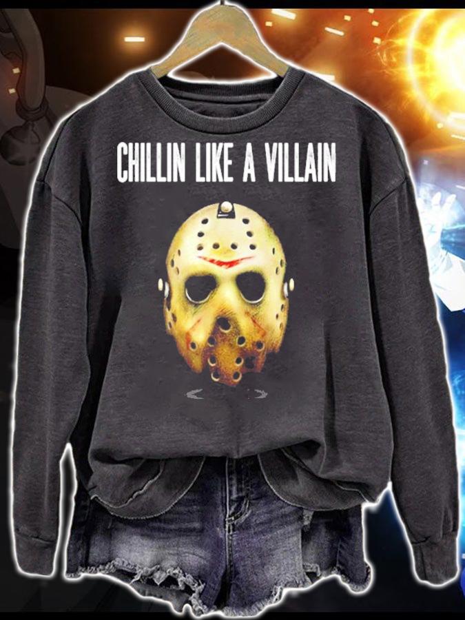 Chillin Like A Villain Hockey Mask Funny Horror Movie shirt sweatshirt