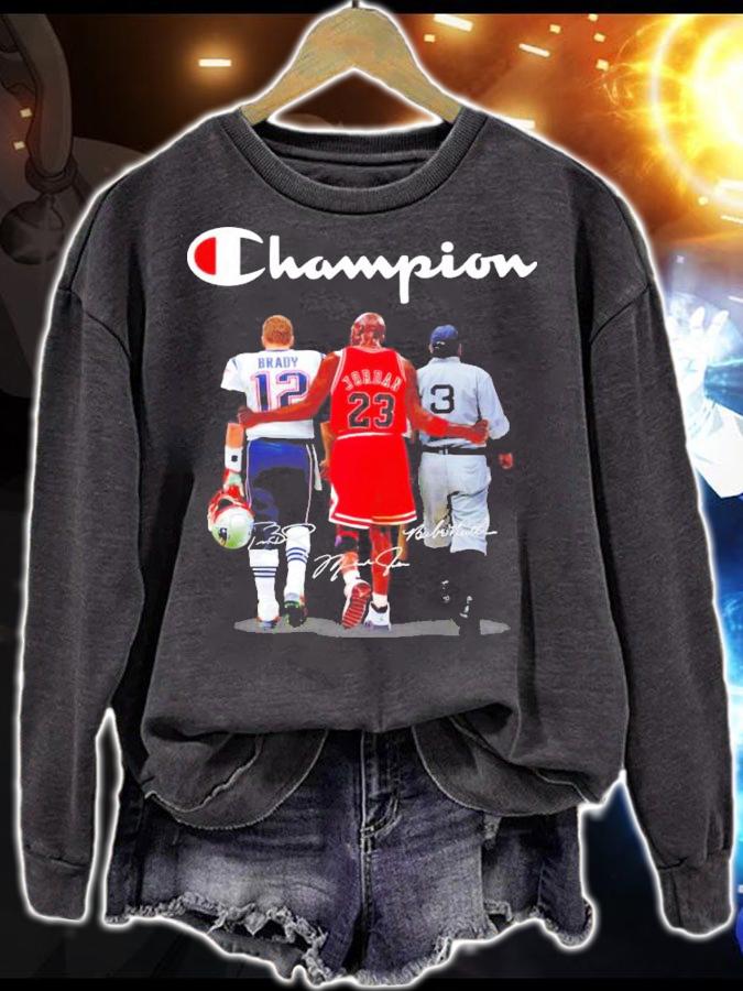 Champion Tom Brady Michael Jordan Babe Ruth shirt sweatshirt Champion Tom Brady Michael Jordan Babe Ruth shirt sweatshirt