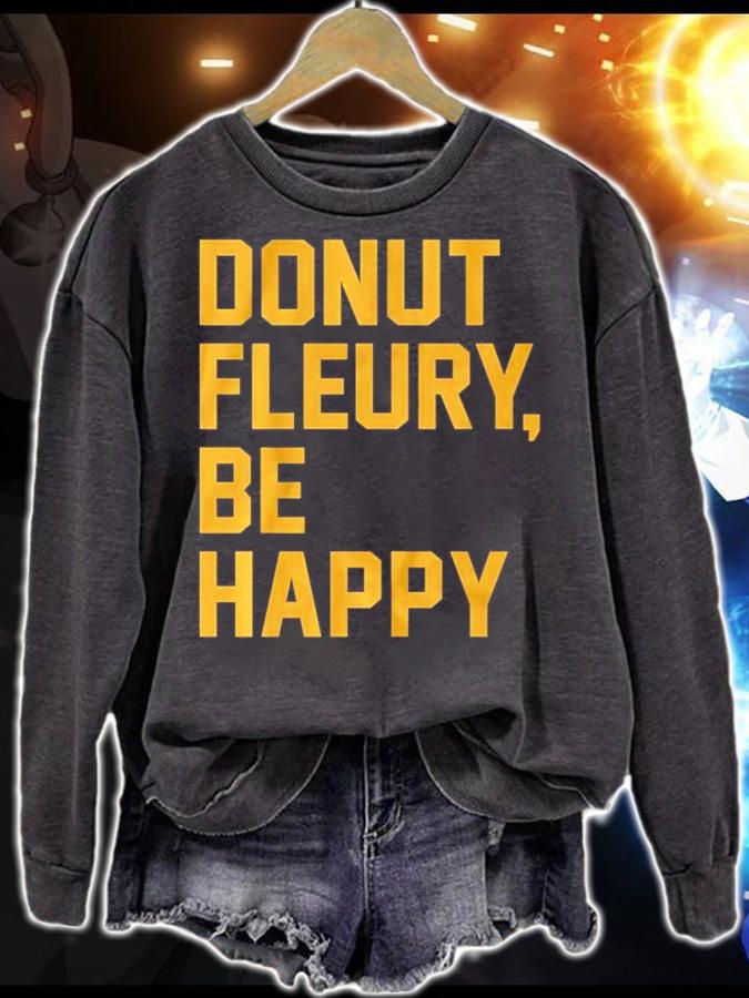 Donut Fleury Be Happy shirt sweatshirt