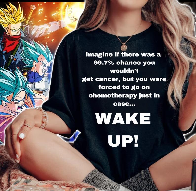 Imagine if there was a 99.7 chance you wouldn't get cancer shirt woman shirt