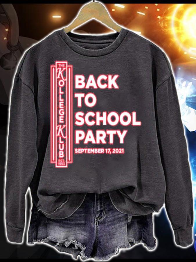 Kollege Klub Back to school party September 17 2021 shirt sweatshirt