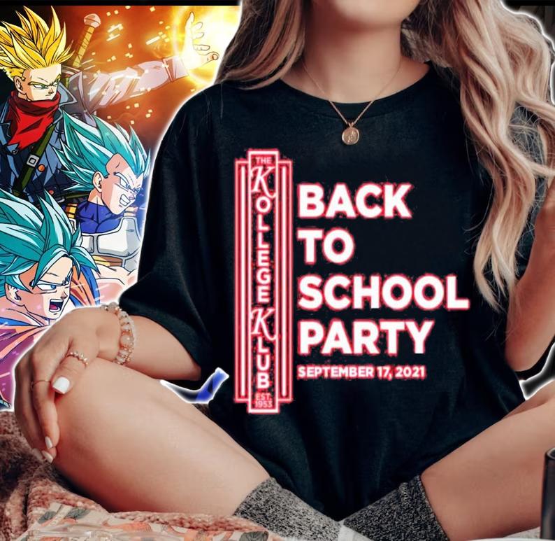 Kollege Klub Back to school party September 17 2021 shirt woman shirt
