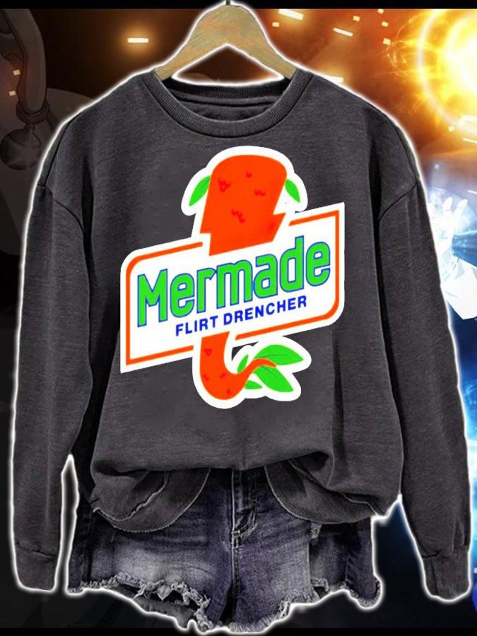 Mermade flirt drencher shirt sweatshirt