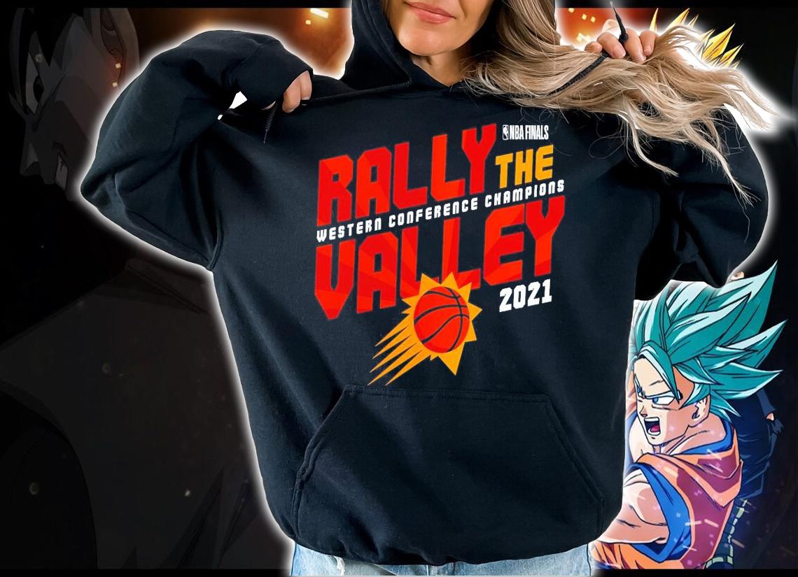 NBA Finals Western Conference Champions Rally The Valley Phoenix Suns shirt hoodie