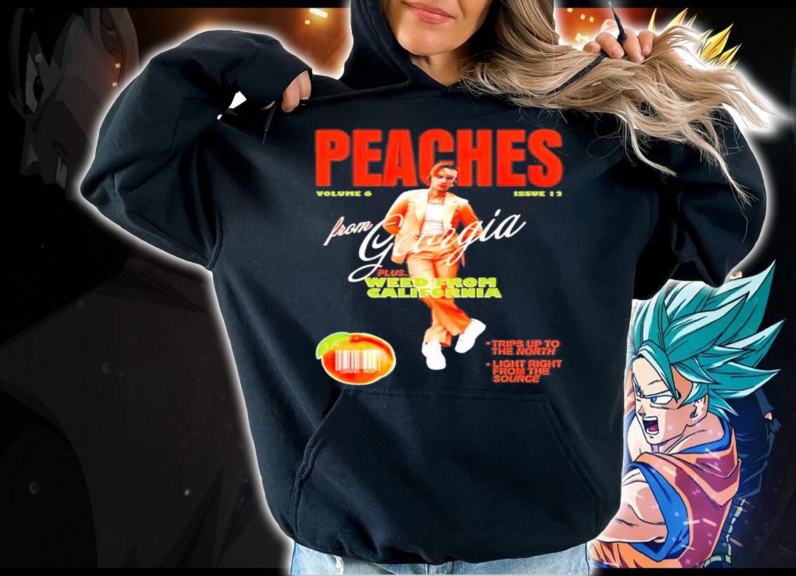 Peaches from georgia plus weed from california shirt hoodie