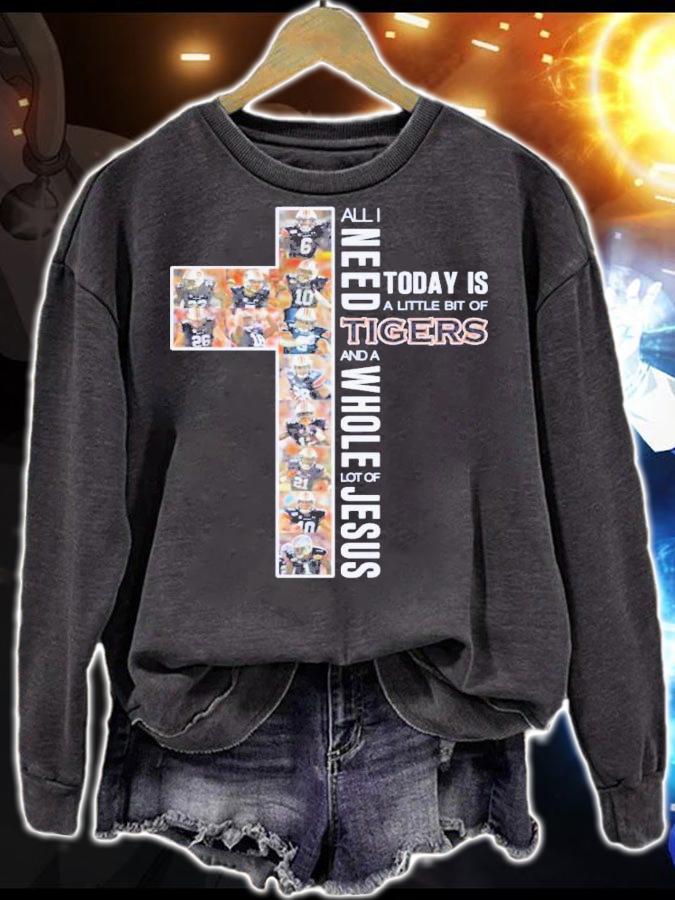 All I need today is a little bit of Auburn Tigers and a whole lot of Jesus shirt sweatshirt