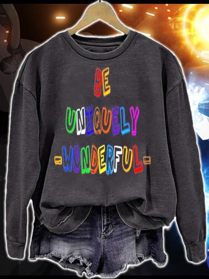 Be uniquely wonderful shirt sweatshirt