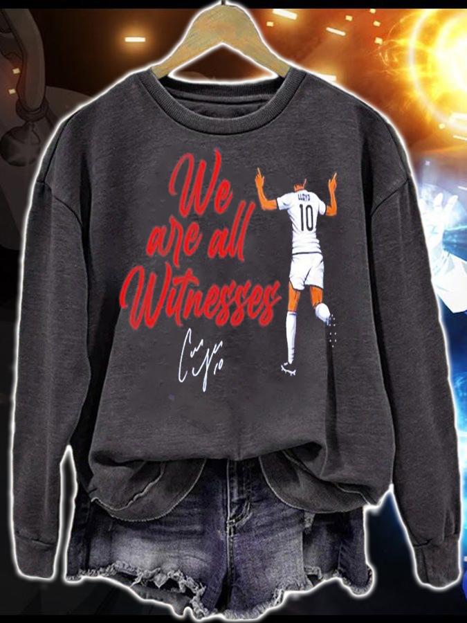 Carli Lloyd We Are All Witnesses Shirt sweatshirt