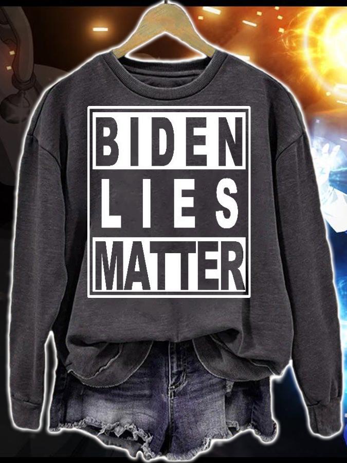 Anti Biden Lies Matter shirt sweatshirt