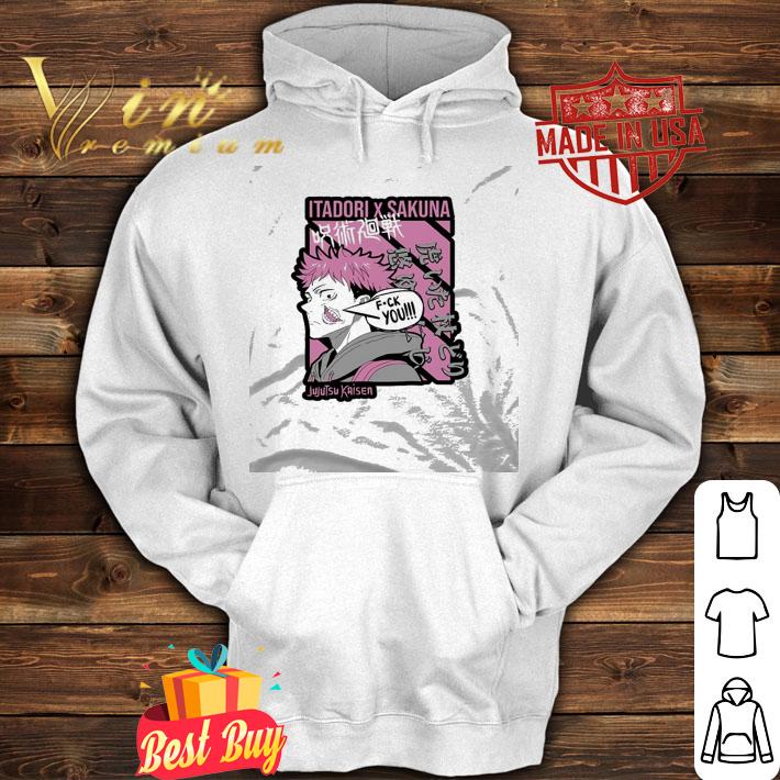 Best itadori x Sukuna said Fuck you Jujutsu Kaisen shirt hoodie