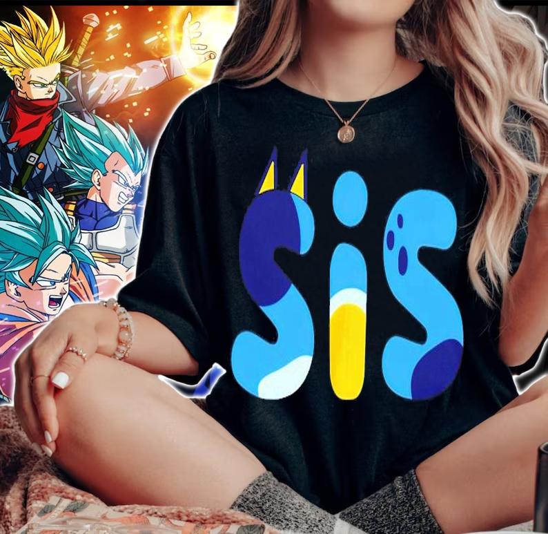 Bluey SIS sister shirt woman shirt