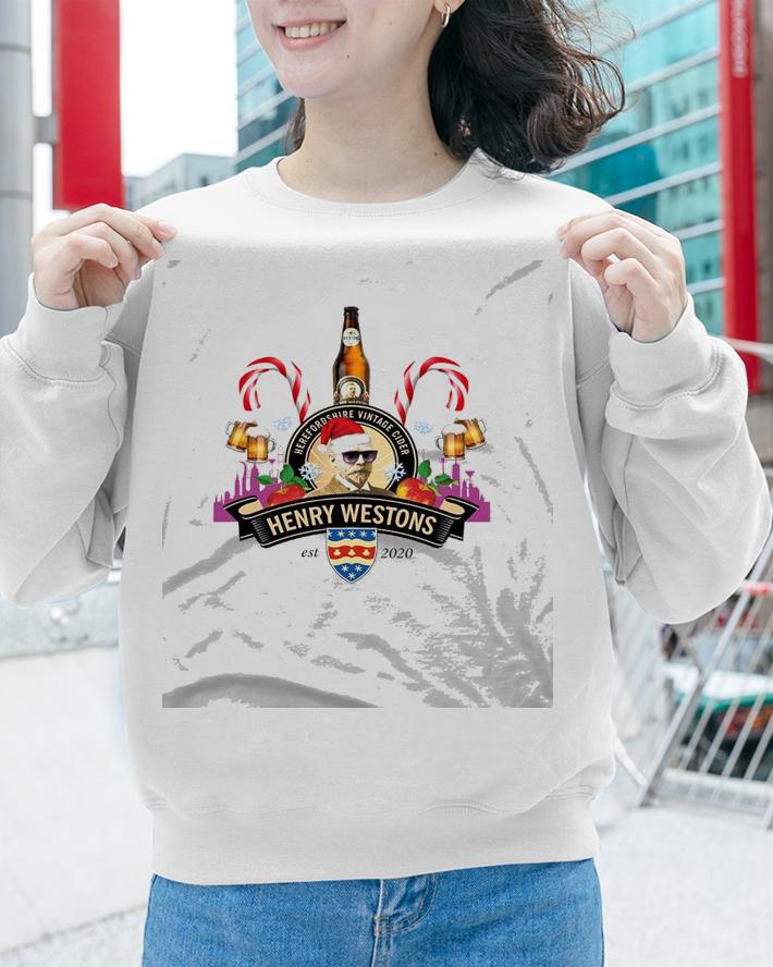 Herefordshire Vintage Cider Henry Weston Society Est 2020 Christmas T-Shirt sweatshirt