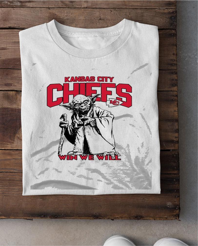 Kansas City Chiefs Star Wars Yoda Win We Will shirt shirt