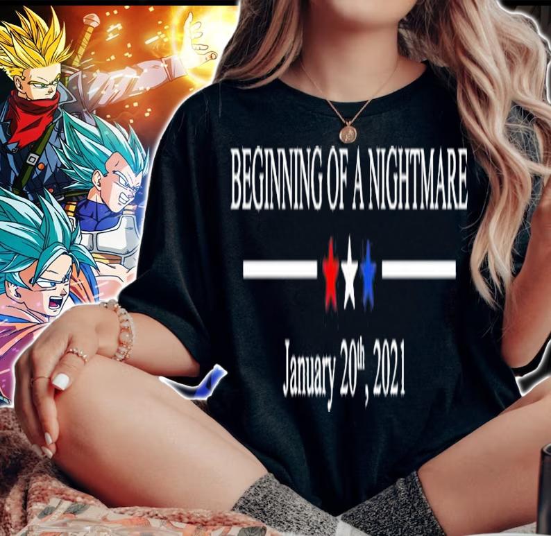 Official Beginning of a nightmare January 20th 2021 shirt, sweater and hoodie woman shirt