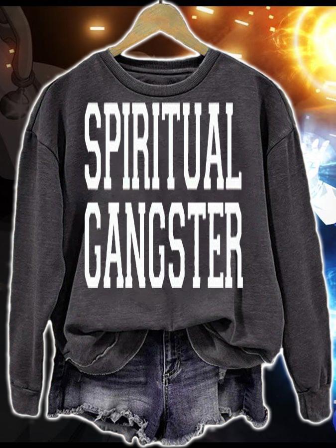 Spiritual gangster T-shirt sweatshirt