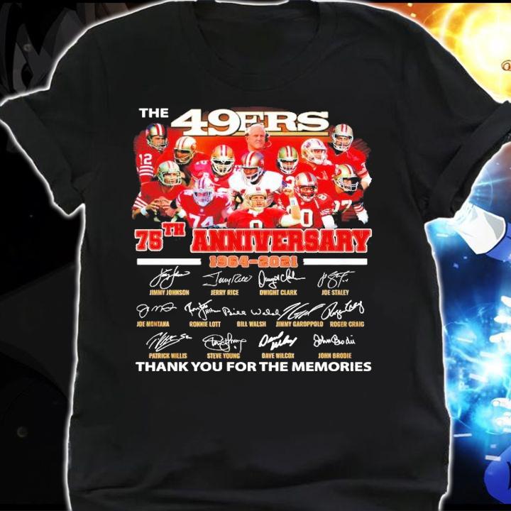 The 49ers 75th anniversary 1964 2021 thank you for the memories shirt shirt