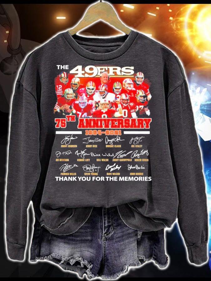 The 49ers 75th anniversary 1964 2021 thank you for the memories shirt sweatshirt