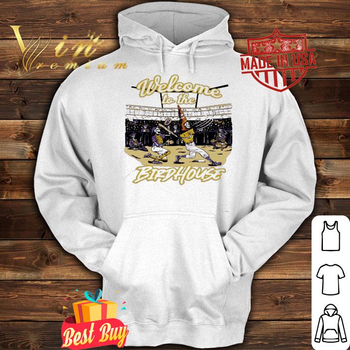 Welcome to the Birdhouse shirt hoodie