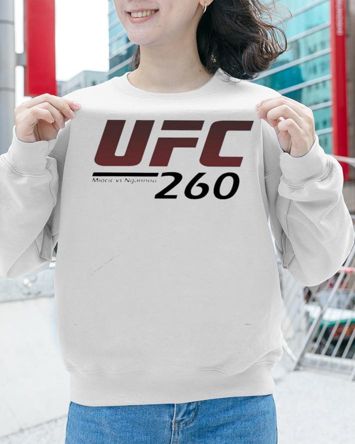 UFC 260 Miocic vs Ngannou shirt sweatshirt