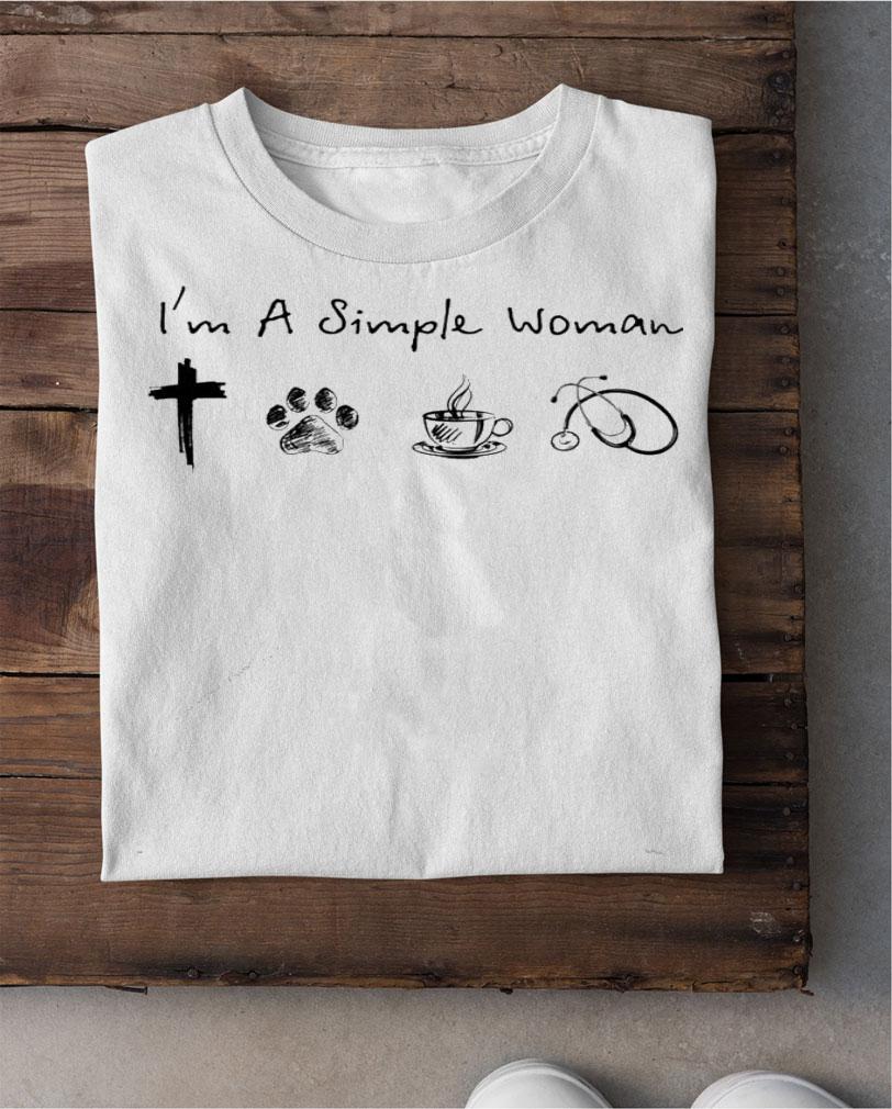 I'm a simple woman Jesus dog coffee and Nurse shirt shirt